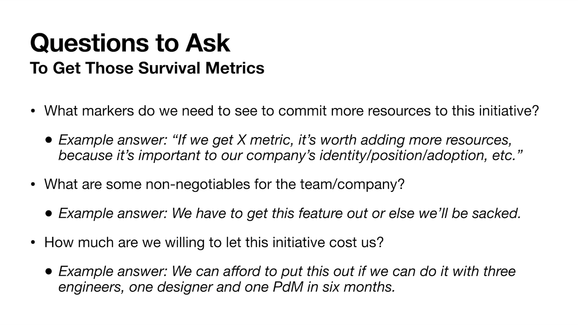 A list of questions to ask to get survival metrics